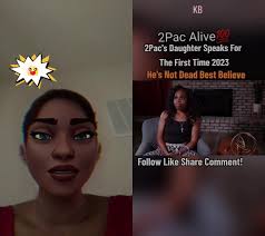 Tupac Shakur Daughter Says He Alive