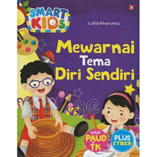 Nama, jenis kelamin, mengurus diri sendiri, usia, alamat, nama ayah dan ibu. Smart Kids Mewarnai Tema Diri Sendiri Untuk Paud Tk Plus Stiker Wahyu Media Buku Anak Original Shopee Indonesia