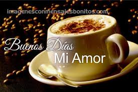 Imagenes Para Whatsapp De Buenos Dias Mi Amor Buenos Dias Romanticos Buenos Dias Amor Frases De Buenos Dias