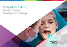 Postgraduate Diploma Pediatric Oral and Maxillofacial Pathology