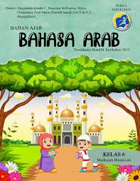 Bahasa arab 5 untuk kelas v madrasah ibtidaiyah rev 2018 k13. Buku Bahasa Arab Kelas 6 Mi Sd Flip Ebook Pages 1 41 Anyflip Anyflip