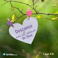 1 Juan 4 16 Y Nosotros Hemos Conocido Y Creido El Amor Que Dios Tiene Para Con Nosotros Dios Es Amor Y El Que Permanec I Love You Ecards God Loves Me My Love