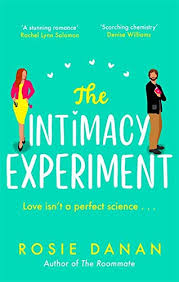 The Intimacy Experiment: the perfect feel-good sexy romcom for 2021:  Amazon.co.uk: Danan, Rosie: 9780349427546: Books