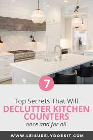 7 Top Kitchen Counter Organization Tips You Need To Know Declutter Kitchen Kitchen Counter Organization Kitchen Counter