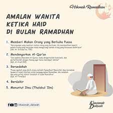 Ketidaksedaran ini membuatkan para wanita yang didatangi haid mati akal dalam mengisi masa yang berharga di dalam bulan ramadhan. Nekwan S Bulan Ramadan Adalah Saat Yang Paling Kita Tunggu Tunggu Untuk Menunaikan Ibadah Puasa Tapi Tak Semua Orang Boleh Merasakan Nikmatnya Berpuasa Selama Bulan Ramadan Serta Melakukan Segala Amalan Baik Yang Diganjar