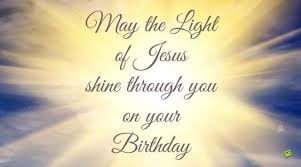Wishing you a blessed birthday! 100 Religious Christian Birthday Wishes Messages Of 2021
