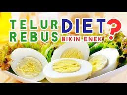 Menurunkan Berat Badan Dengan Diet Telur Rebus Bahas Diet Youtube Telur Rebus Makanan Dan Minuman Diet