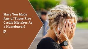 Have You Made Any Of These 5 Credit Mistakes As A Homebuyer You Ve Been Renting For A While Now And It Feels Like T Home Buying Debt To Income Ratio Mistakes