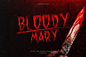 That's 1,913 miles from here. Bloody Mary Bloody Thriller Typeface By Naulicrea On Envato Elements