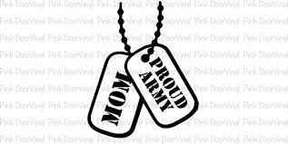Army Mom Svg Dog Tags Proud Army Wife Army In 2020 Army Mom Dog Tags Mom Tumbler
