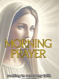 Mother Mary Good Morning Prayers