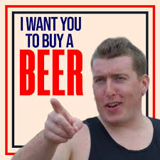 I WANT YOU TO BUY A BEER! Don't forget we have LIVE MUSIC