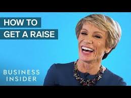 When S The Right Time To Ask For A Raise Business Insider Asked Real Estate Mogul And Shark Tank Host Barbara Cor Barbara Corcoran Ask For A Raise Barbara