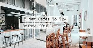 Look out for our nightly specials from regional home cooked dishes to market fried grasshoppers. 5 New Cafes In Penang You Have To Try Before 2018 Penang Foodie