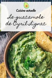 Tous En Cuisine La Recette Du Guacamole Sans Tomate De Cyril Lignac Guacamole Recette Recettes De Cuisine Cuisine