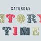 Weekly Story Time