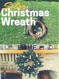 We take christmas storage pretty seriously at wayfair. Solar Powered Christmas Wreath 5 Steps With Pictures Instructables