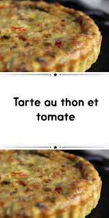 Tarte Au Thon Et Tomate Recette Diner Facile Tarte Au Thon Recette
