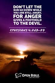 Don T Let The Sun Set On Your Anger And Don T Sin By Letting Anger Control You Don T Let The Sun Go Down While You Are Still Angry For Anger Give Book Of Ephesians How To Control Anger Anger