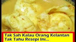 Resepi gulai telur ikan tenggiri dengan belimbing buluh. Gulai Telur Itik Masakan Kelantan Resepi Telur Sempurna Step By Step Youtube