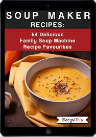 Thanks For Subscribing Recipe This Soup Maker Recipes Recipes Soup Maker
