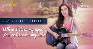 Stay A Little Longer Lyrics From Half Girlfriend An English Song Sung Written By Anushka Shahaney Composed B Half Girlfriend Half Girlfriend Quotes Lyrics Wishing you could stay a little longer writer/s: stay a little longer lyrics from half