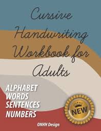 Vikas cursive writing book part 1 cursive writing book cursive writing cursive. Cursive Handwriting Workbook For Adults Comprehensive Learning And Practice Workbook With Inspiring And Motivating Learn Cursive Writing Improve Ha Paperback Crow Bookshop