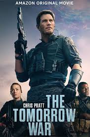 In the tomorrow war, the world is stunned when a group of time travelers arrive from the year 2051 to deliver an urgent message: The Tomorrow War Hindi Tamil Telugu Movie Streaming Online Watch On Amazon