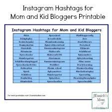 Plus important rules you should stick by learning. Instagram Hashtags For Mom And Kid Bloggers Printable List