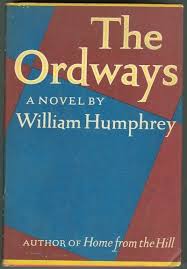 He is also a notorious womanizer, which has turned his wife hannah against him. The Ordways By William Humphrey Southern Fiction Hard To Find Books Book Print