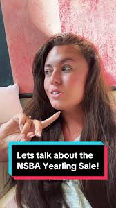 NSBA Yearling Sale 2024 Overview with Katie Van Slyke