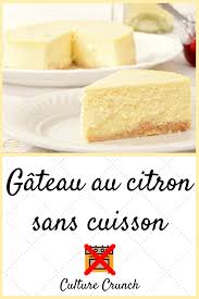 Gateau Au Citron Sans Cuisson La Recette Facile Recette Gateau Fruit Gateau Sans Cuisson Recette Patisserie Facile