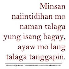 Maybe you would like to learn more about one of these? 22 Hugot Lines Para Kay Crush Ideas Tagalog Quotes Hugot Quotes Hugot