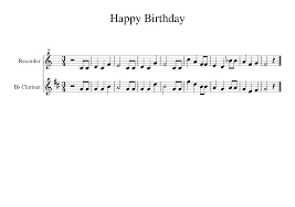 Virtual sheet music this item includes: Happy Birthday Recorder Clarinet Duet Sheet Music For Clarinet In B Flat Recorder Woodwind Duet Musescore Com