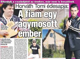 Horváthék fiaegy pesti paneldzsungel hetedik emeleténlepusztult graffiti hazudja, hogy csak te meg énfurcsa volt anyának, hogy rendszeresen délig alszikés. Megtagadta Csaladjat Horvath Tomi Pressreader