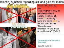 These things should not be sold so that muslims will not use them. Why Is It Not Allowed For A Male Muslim To Wear Gold Quora