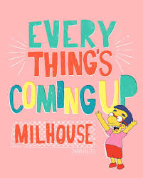 Its origin can be attributed to milhouse, a character of television show the simpsons, who coined the phrase in jubilation after realising the success of his flood pants to keep his cuffs bone dry. Pin On The Simpsons