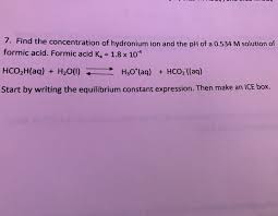 Aug 15, 2020 · to find a concentration of hydronium ions in solution from a ph, we use the formula: 7 Find The Concentration Of Hydronium Ion And The Ph Chegg Com