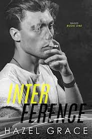 Interference (Bases #1) by Hazel Grace