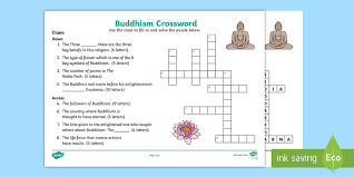 They're equally good for kids learning how to spell, for adults wanting to stimulate their mind, or for senior citizens looking to keep their minds sharp. Buddhism Crossword Buddhist Teachings Twinkl