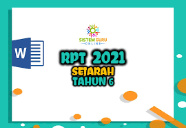 2018五年级历史全年计划rpt sejarah tahun 5 2018. Rpt 2021 Sejarah Tahun 6