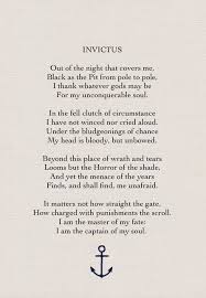 Invictus By William Ernest Henley I Am The Master Of My Own Fate I Am The Captain Of My Soul Poems Cool Words Quotable Quotes