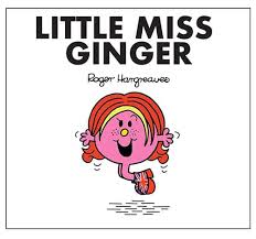 Men and little miss adventures). There S Finally A Little Miss Ginger Mr Men Book And We Can Thank The Spice Girls Ginger Parrot