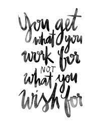 Work Wish Ink Brushed Black White Calligraphic Handlettered Handlettering Motivational Inspirational Quo Inspirational Quotes Posters Quote Posters Work Quotes