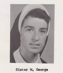 Hey MQW alum post 1975... remember Sister Helen Murphy, aka Sister George,  taught us in Glee Club... just saw