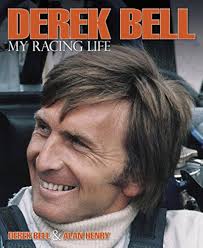 Derek Bell: My Racing Life: Henry, Alan: 9780992820992: Amazon.com: Books
