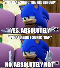 Yes Absolutely Not Meme Generator Sonic The Hedgehog Sonic Sonic Funny
