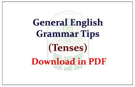 General English Grammar Tips Tenses Download In Pdf Ssc