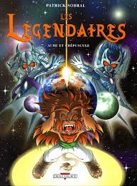 Les Legendaires Tome 07 Aube Et Crepuscule Otakia Com