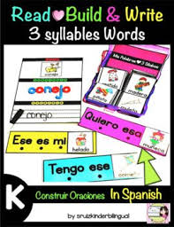 Read Build Amp Write Using 3 Syllables Word In Spanish Los Estudiantes Que Trabajan En La Construccion De Su Vocabula Spanish Words Spanish Reading Syllable